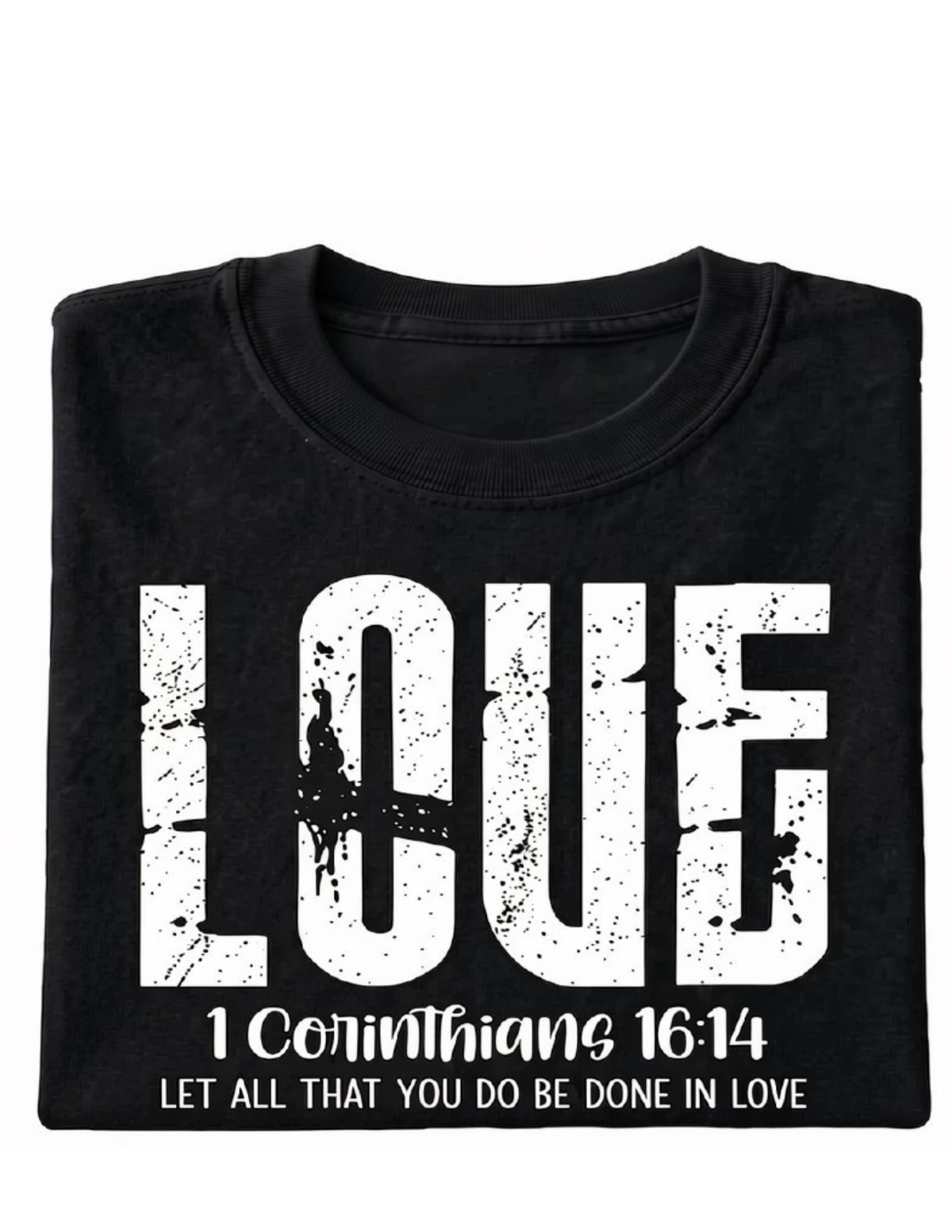 Inspirational Tee "Love"