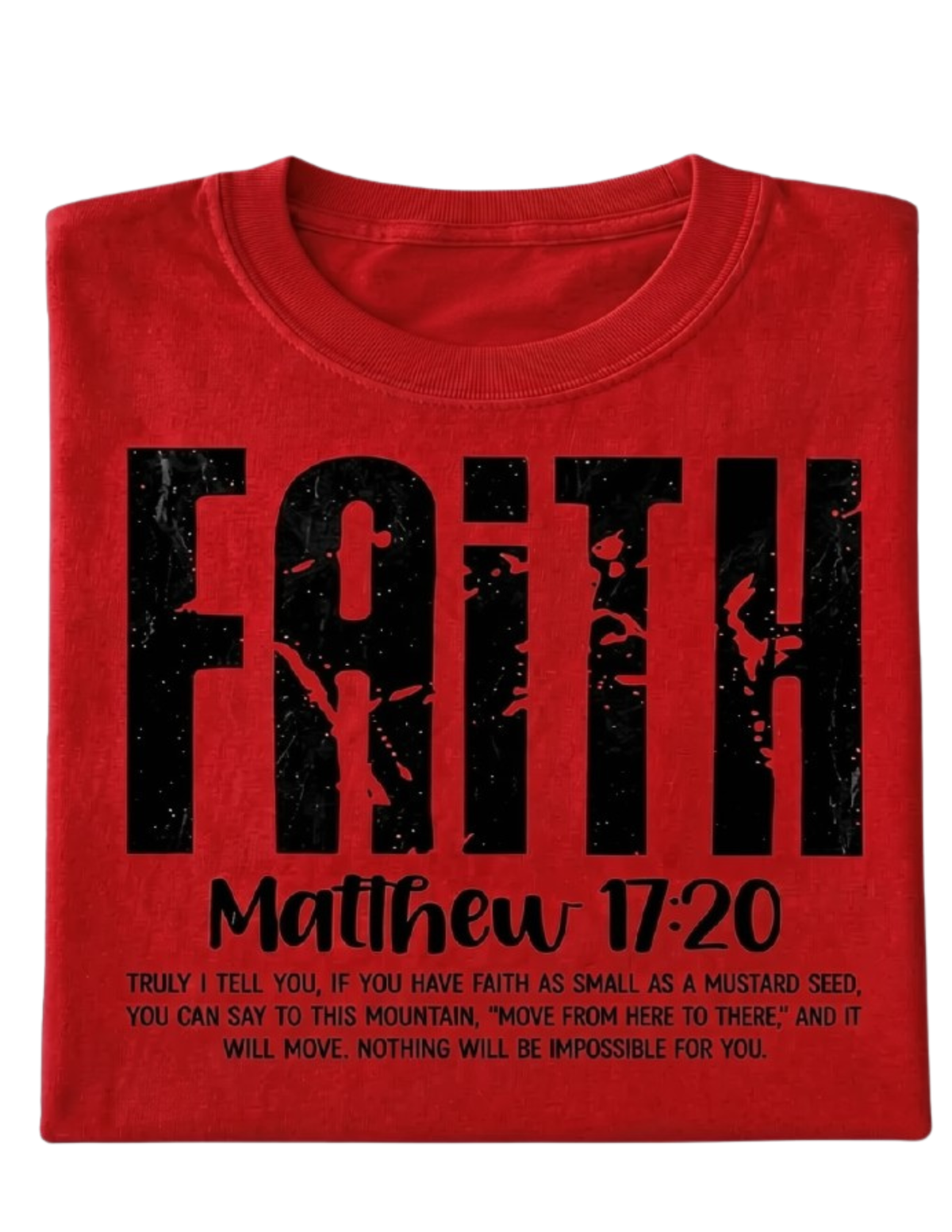 Inspirational Tee "Faith"