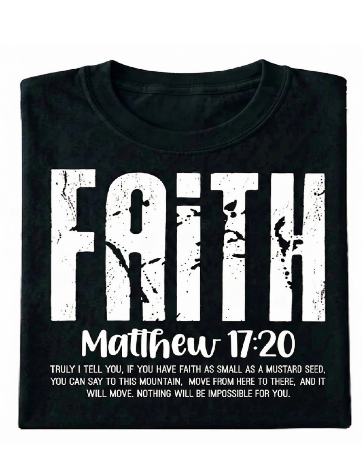 Inspirational Tee "Faith"
