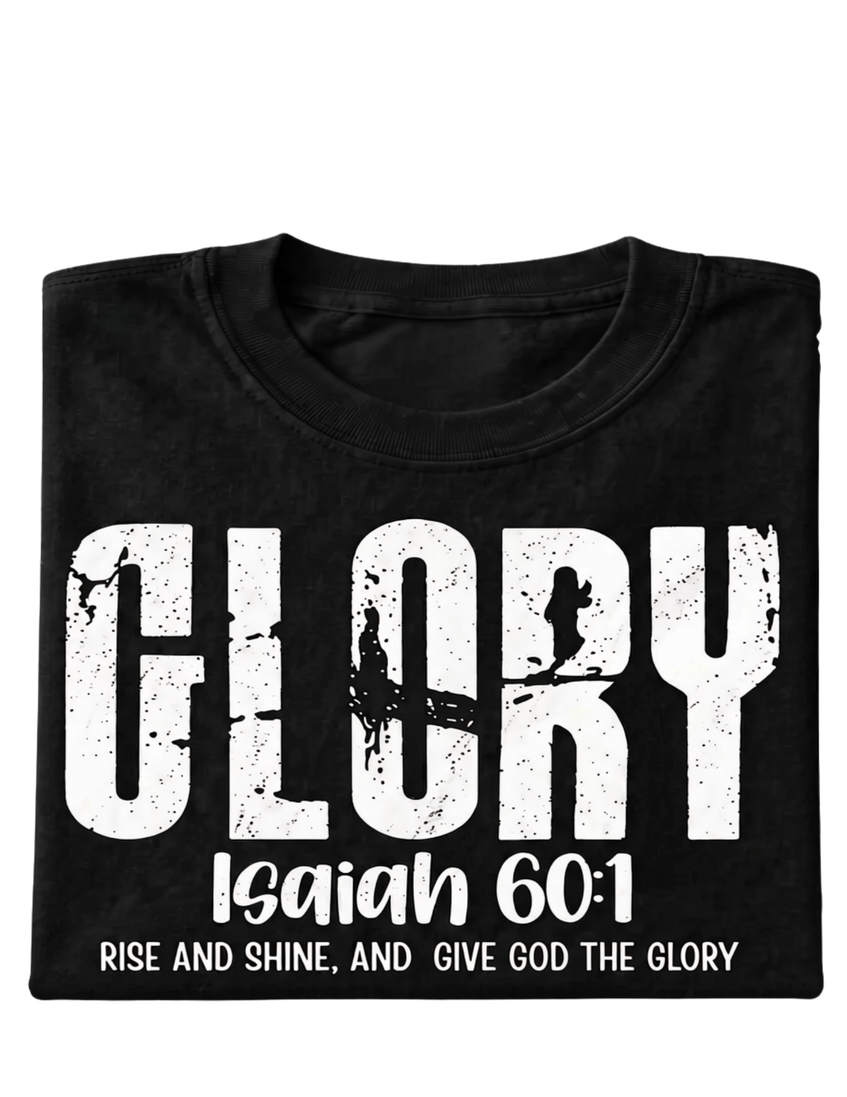 Inspirational Tee "Glory"