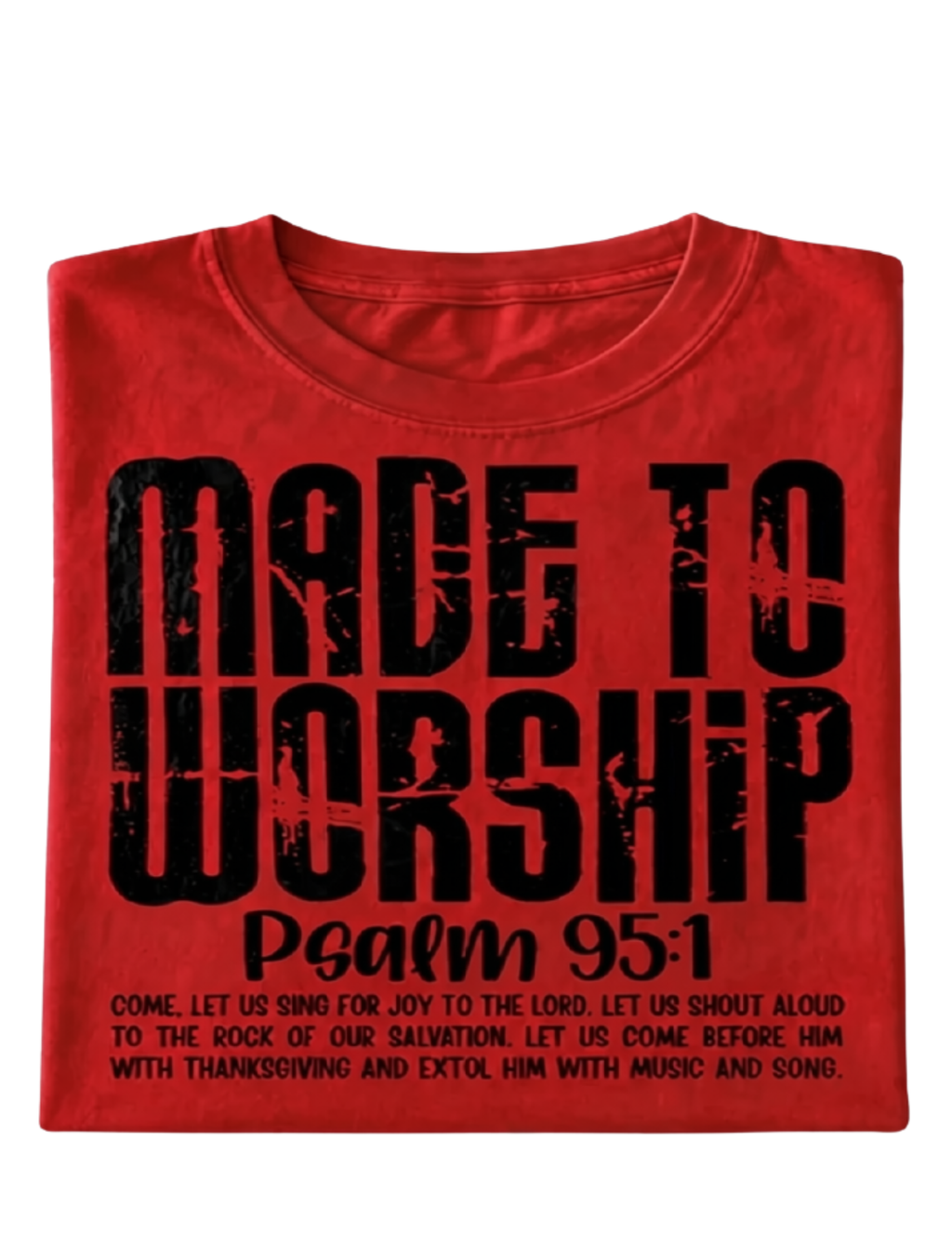 Inspirational Tee "Made to Worship"